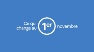 Ce qui change au 1er novembre 2023